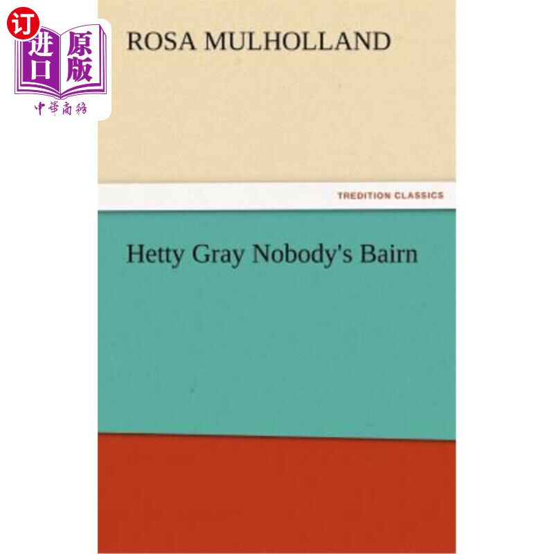 海外直订hetty gray nobodys bairn 海蒂·格雷的无名小卒