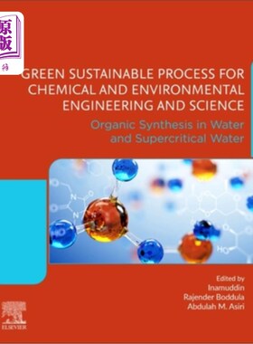 海外直订Green Sustainable Process for Chemical and Environmental Engineering and Science 化学与环境工程与科学的绿色