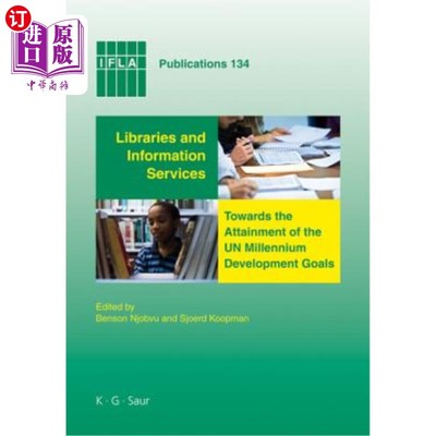 海外直订Libraries and Information Services towards the Attainment of the UN Millennium D 实现联合国千年发展目标的图