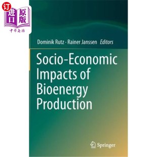 Impacts Bioenergy Production 社会经济影响 海外直订Socio 生物能源生产 Economic