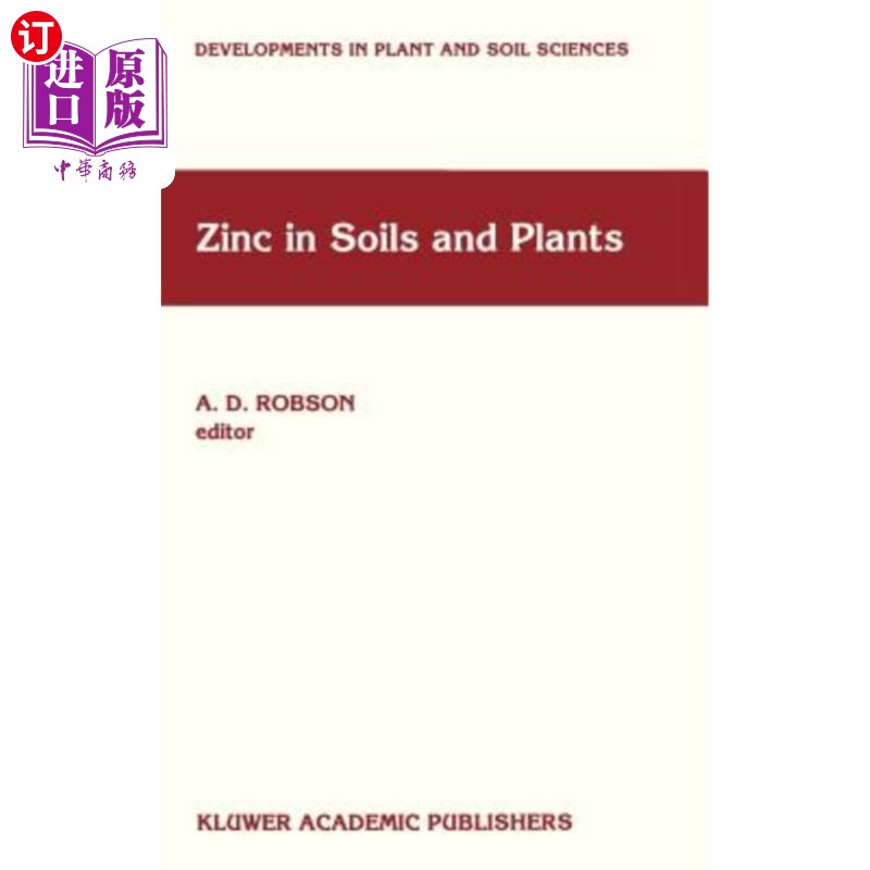 海外直订Zinc in Soils and Plants: Proceedings of the International Symposium on 'Zinc in 土壤和植物中的锌:在西澳大