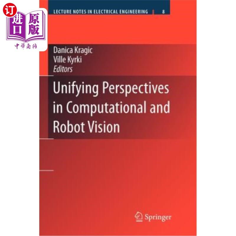 海外直订Unifying Perspectives in Computational and Robot Vision 统一的视角在计算和机器人视觉