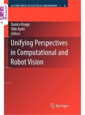 海外直订Unifying Perspectives in Computational and Robot Vision 统一的视角在计算和机器人视觉