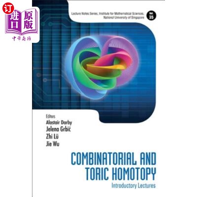 海外直订Combinatorial and Toric Homotopy: Introductory Lectures 组合同伦与复曲面同伦：导论讲座