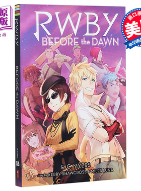 RWBY2 黎明之前 RWBY 02 Before the Dawn 英文原版 E C Myers【中商原版】