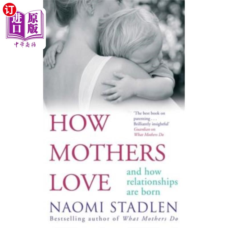 海外直订How Mothers Love: And How Relationships Are Born 母爱是怎样的:关系是怎样产生的 - 实物图