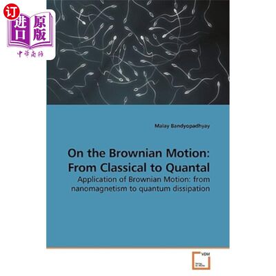 海外直订On the Brownian Motion: From Classical to Quantal 论布朗运动:从经典到量子