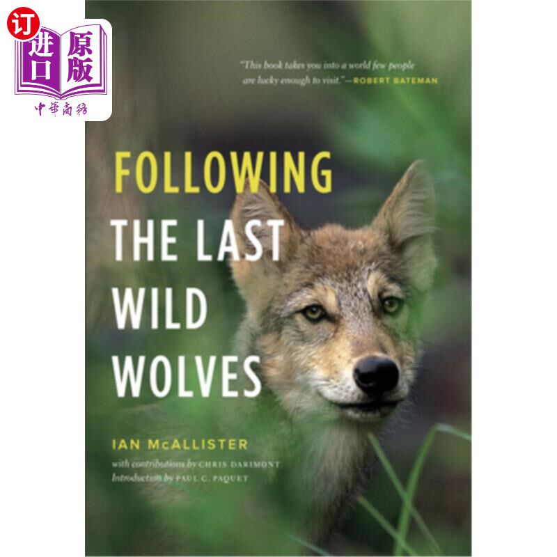 海外直订Following the Last Wild Wolves 追随最后的野狼