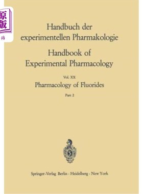 海外直订医药图书Pharmacology of Fluorides: Part 2 氟化物药理学：第2部分