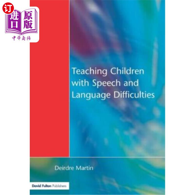 海外直订Teaching Children with Speech and Language Difficulties 教有言语和语言困难的儿童