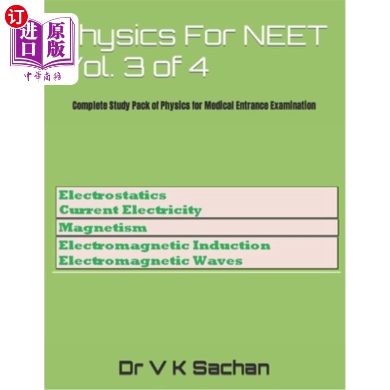 海外直订Physics For NEET Vol. 3 of 4: Complete Study Pack of Physics for Medical Entranc 物理为NEET卷3