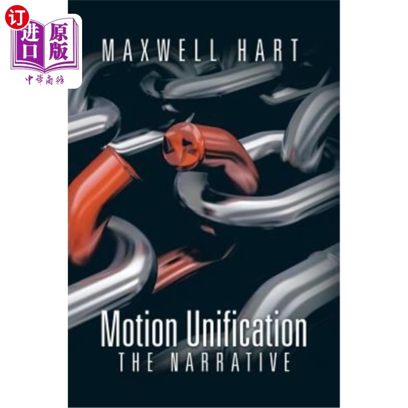 海外直订Motion Unification: The Narrative