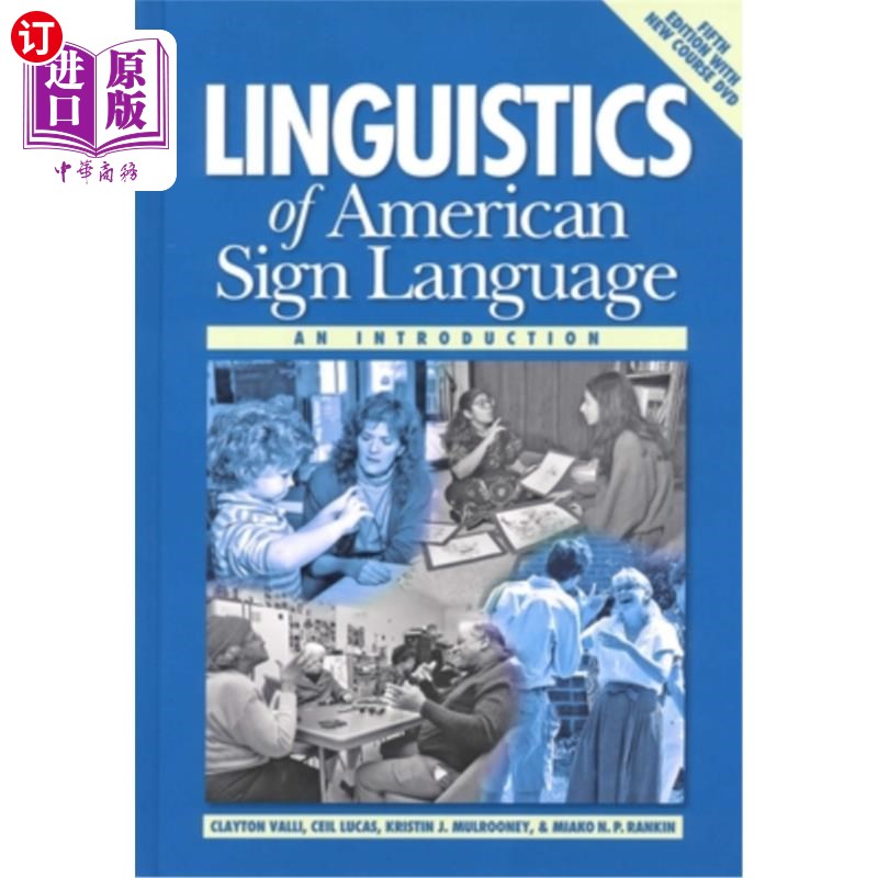 海外直订Linguistics of American Sign Language, 5th Ed.: An Introduction 美国手语语言学，第5版：导论