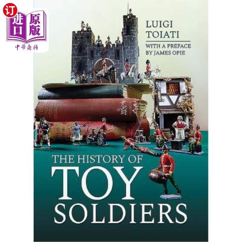 海外直订The History of Toy Soldiers 玩具士兵的历史