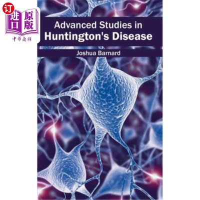 海外直订医药图书Advanced Studies in Huntington's Disease 亨廷顿舞蹈病的高级研究