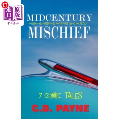 海外直订Midcentury Mischief: 7 Comic Tales 世纪中期的恶作剧：7个喜剧故事