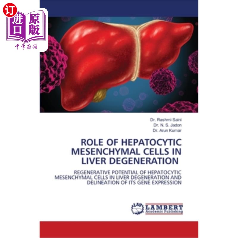 海外直订医药图书Role of Hepatocytic Mesenchymal Cells in Liver Degeneration 肝细胞间充质细胞在肝脏变性中的作用