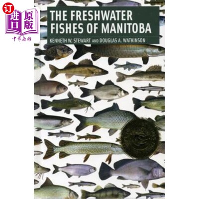 海外直订Freshwater Fishes of Manitoba 曼尼托巴淡水鱼