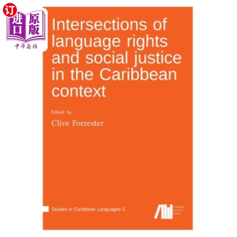 海外直订Intersections of language rights and social justice in the Caribbean context 加勒比地区语言权利与社会正义的