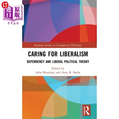 海外直订Caring for Liberalism 照顾自由主义