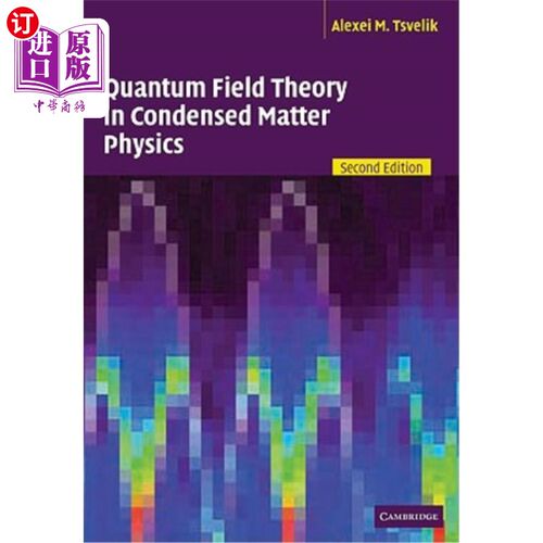 按需印刷Quantum Field Theory in Condensed Matter Physics 凝聚态物理中的量子场论