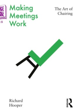 海外直订Making Meetings Work: The Art of Chairing 让会议有效:主持的艺术