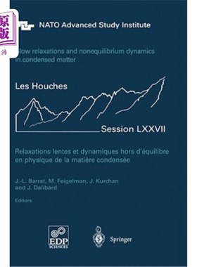 海外直订Slow Relaxations and Nonequilibrium Dynamics in Condensed Matter: Les Houches Se 凝聚态中的慢弛豫和非平衡动