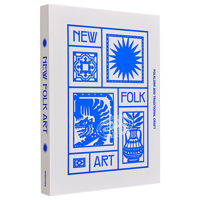 预售 NEW FOLK ART 进口艺术 受民间传说和传统工艺启发的新民间艺术设计 Victionary【中商原版】