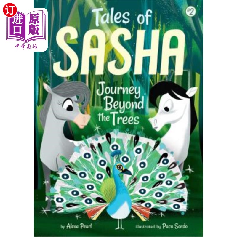 海外直订Tales of Sasha 2: Journey Beyond the Trees 萨沙的故事2：超越树木的旅程