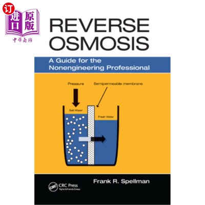 海外直订Reverse Osmosis: A Guide for the Nonengineering Professional 反渗透:非工程专业人员指南