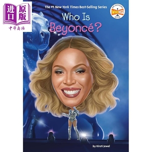 Beyonce 人物传记故事 谁是碧昂丝 社 预售 企鹅出版 英文原版 Who 进口童书7岁以上 黑白插图章节书 儿童读物 中商原版 精装