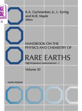 海外直订Handbook on the Physics and Chemistry of Rare Earths: High Temperature Rare Eart 稀土的物理和化学手册:高温