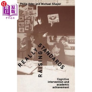 海外直订Really Raising Standards: Cognitive Intervention and Academic Achievement 真正提高标准:认知干预与学业成绩