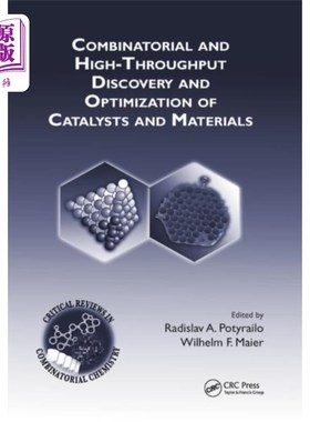 海外直订Combinatorial and High-Throughput Discovery and ... 组合高通量催化剂和材料的发现与优化
