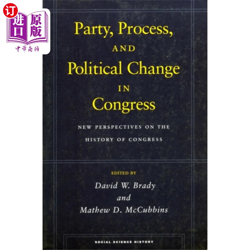 海外直订Party, Process, and Political Change in Congress... 国会中的政党、程序和政治变革，第1卷