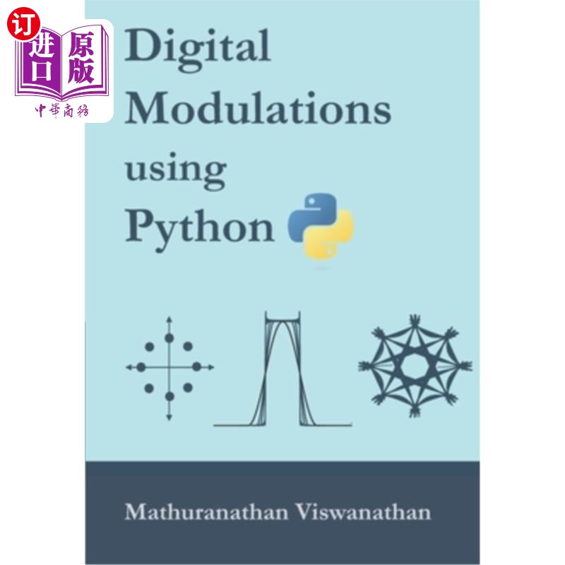 海外直订Digital Modulations using Python: (Black & White edition) 使用Python的数字调制：（黑白版）