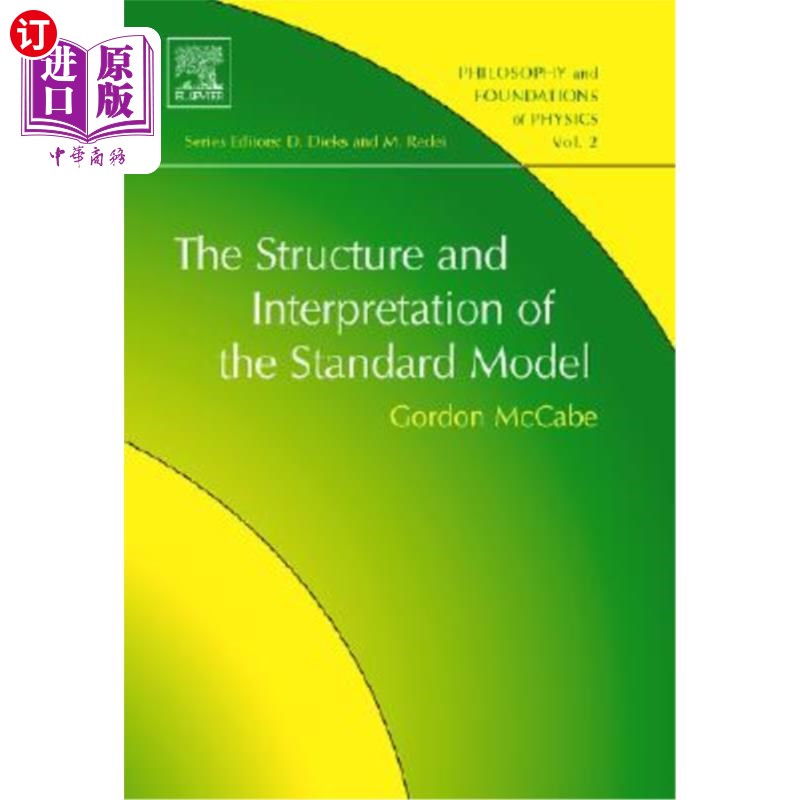 海外直订The Structure and Interpretation of the Standard Model: Volume 2 标准模型的结构和解释：第2卷