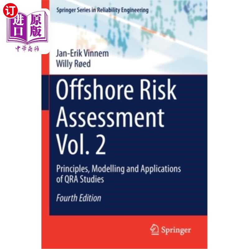 海外直订Offshore Risk Assessment Vol. 2: Principles, Modelling and Applications of Qra S 近海风险评估第2卷:Qra研究