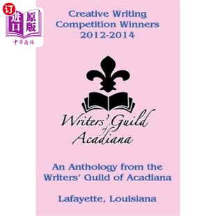 海外直订Creative Writing Competition Winners 2012-2014 2012-2014年创意写作大赛优胜者