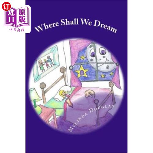 海外直订Where Shall We Dream: Volumes I and II 我们的梦想在哪里：第一卷和第二卷