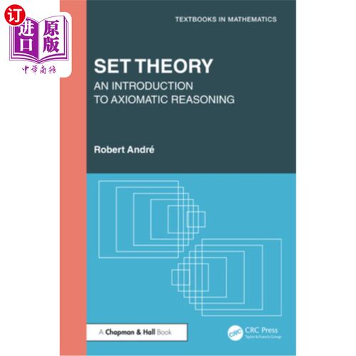 海外直订Set Theory: An Introduction to Axiomatic Reasoning 集合论：公理化推理导论