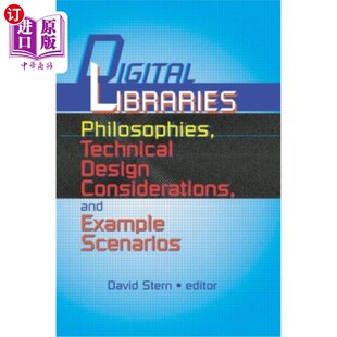 数字图书馆 技术设计 Technical and Example Considerations Philosophies Design 原理 海外直订Digital Libraries