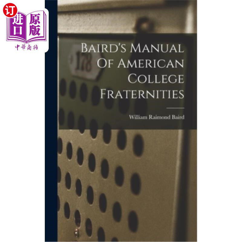 海外直订Baird's Manual Of American College Fraternities 贝尔德美国大学兄弟会手册