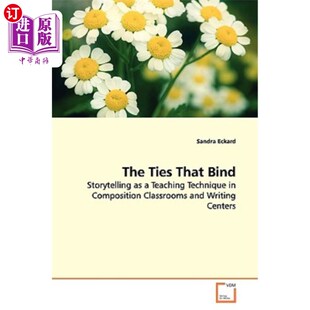 海外直订The Ties That Bind 捆绑的纽带