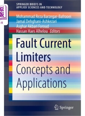海外直订Fault Current Limiters: Concepts and Applications 故障电流限制器:概念和应用