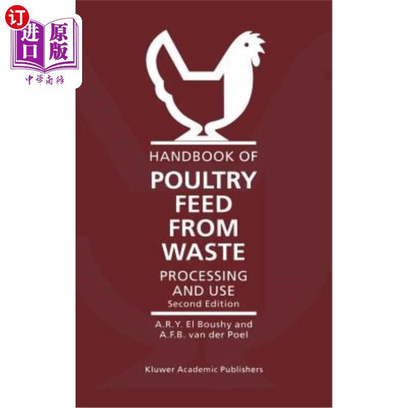 海外直订Handbook of Poultry Feed from Waste: Processing and Use 家禽废物饲料手册：加工和使用