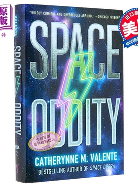 太空奇闻 Space Oddity 英文原版 Catherynne M Valente 科幻流行小说【中商原版】