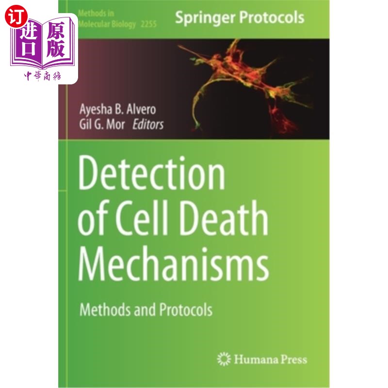 海外直订Detection of Cell Death Mechanisms: Methods and Protocols 细胞死亡机制的检测:方法和协议