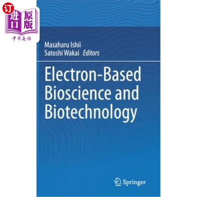 海外直订医药图书Electron-Based Bioscience and Biotechnology 电子基础生物科学与生物技术