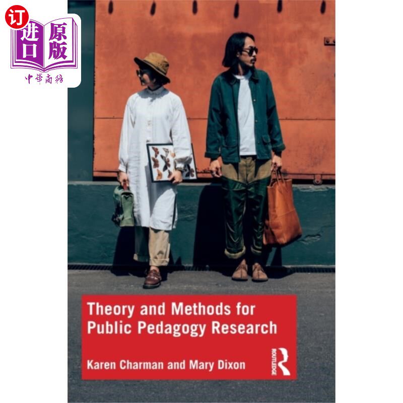 海外直订Theory and Methods for Public Pedagogy Research 公共教育学研究的理论与方法“，